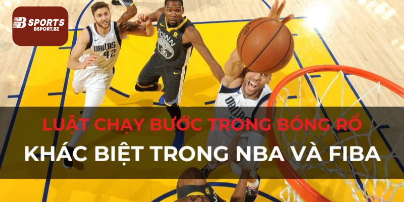 Bước 0 trong bóng rổ là gì? So sánh luật này ở NBA và FIBA