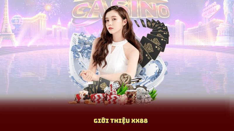 Giới Thiệu XX88 – Cổng Cá Cược Uy Tín Hàng Đầu Châu Á
